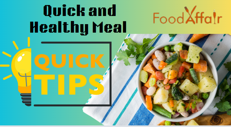 Quick healthy meals