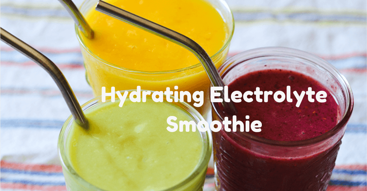 Hydrating Electrolyte Smoothie