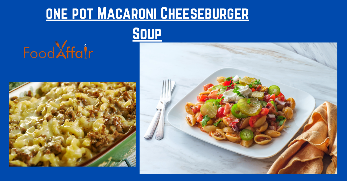 one pot Macaroni Cheeseburger Soup